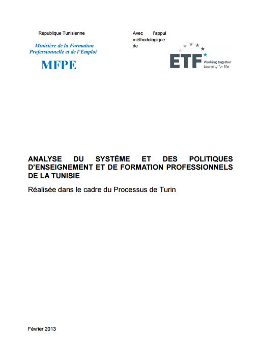 ANALYSE DU SYSTÈME ET DES POLITIQUES D’ENSEIGNEMENT ET DE FORMATION PROFESSIONNELS DE LA TUNISIE